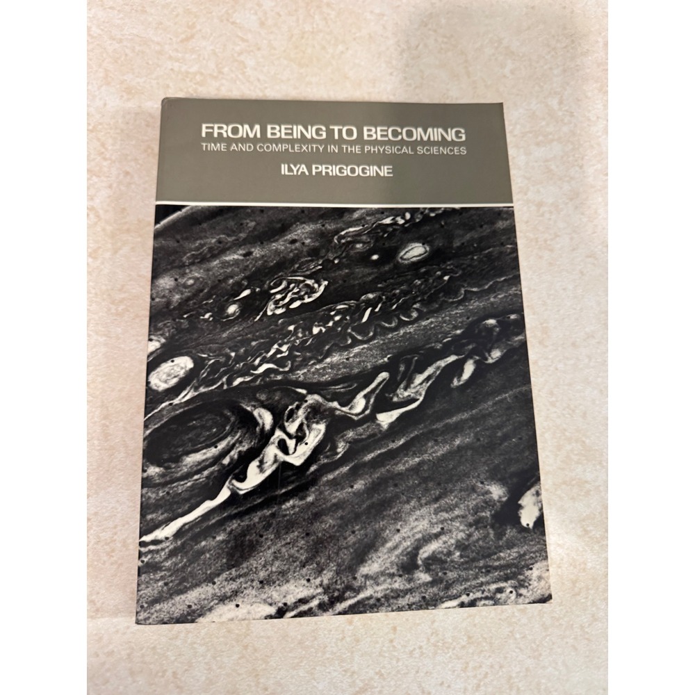 From Being to Becoming Ilya Prigogine 1980 Physics Science Softcover Book